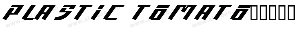 Plastic Tomato字体转换